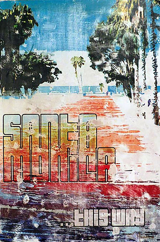 "Santa Monica ... This Way", Hand-Embellished Print with Signature, High Quality Image, 24"x36", Limited Edition of 50